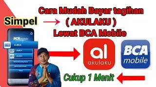 Cara bayar tagihan AKULAKU lewat BCA Mobile || Cara Terbaru bayar Akulaku