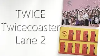 TWICE Twicecoaster Lane 2 | Unboxing