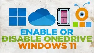 How to Enable or Disable OneDrive in Windows 11