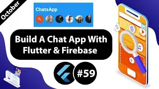 Flutter Tutorial - Build A Chat App With Flutter & Firebase