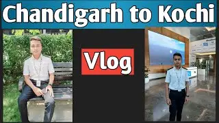 Travel and Hotel Tour Vlog from Chandigarh to Kochi | Vishal the sailor