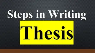 How to write a Thesis || Steps in writing Thesis/Dissertation ||