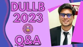 DULLB 2023 Q&A |CUET से जुड़े सभी सवाल , Syllabus,Date etc |DULLB 2023 से जुड़े सभी सवालों के जवाब ।