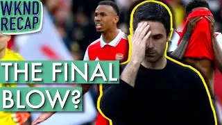 Arsenal BOTTLE IT at Home & BARCELONA are CHAMPIONS! (WKND Recap #26)