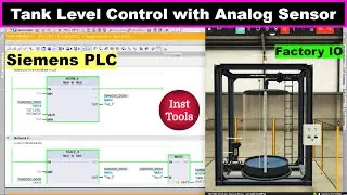 Tank Level Control with Analog Sensor - Siemens PLC and Factory IO Course