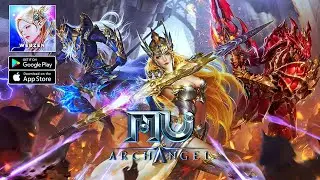 MU Archangel (ENG) - MMORPG Grand Open Gameplay (Android/IOS)
