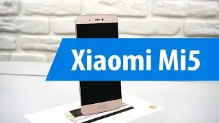 Распаковка Xiaomi Mi5 / Unboxing Xiaomi Mi5