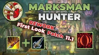 New Marksmanship Hunter PTR Testing! | First Impressions | Patch 11.1 Hunter PTR Testing