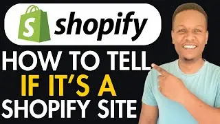 How To Tell If Website Is Shopify(STEP BY STEP GUIDE)