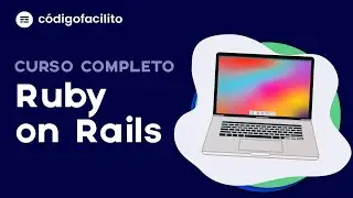 Curso completo de introducción a Ruby on Rails.