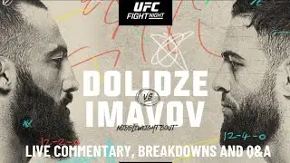 UFC Fight Night 235 Dolidze vs. Imavov - Live Commentary, Breakdowns and Q&A