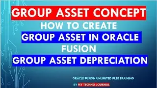 How to Create Group Asset in Oracle Fusion |Group Asset Depreciation | oracle Cloud | erp