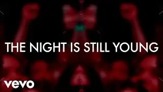 Nicki Minaj - The Night Is Still Young (Official Lyric Video)