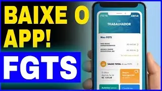Como Baixar e Instalar o Aplicativo FGTS no Celular Android