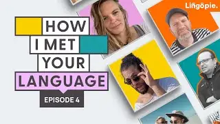 How I met your Language and how Lingopie was created | Lingopie Podcast