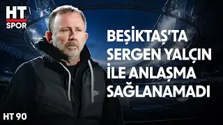 Beşiktaş'ın Teknik Direktör Arayışında Son Gelişme Yaşandı - HT 90