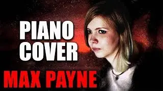 Max Payne (Main Menu Theme) - Piano Cover by Maria Bezrukova / музыка из игры Макс Пейн на пианино