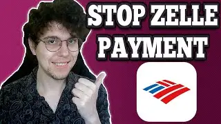 How To Stop Zelle Payment Bank Of America