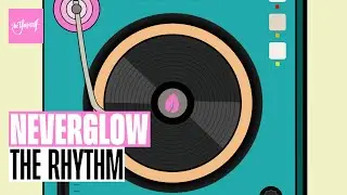 NEVERGLOW - The Rhythm (Official Audio) [Be Yourself Music]