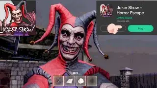 Joker Show Horror Escape jumpscares