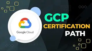 Google Cloud Certification Path - New GCP Learning Path - List of Google Cloud Certifications