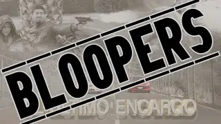 Bloopers / Chascarros | 