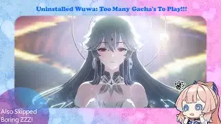 Why I Uninstalled Wuthering Waves: Gacha Market Saturation Discussion