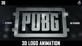 36 = PUBG 3D LOGO ANIMATION in After Effects in Hindi