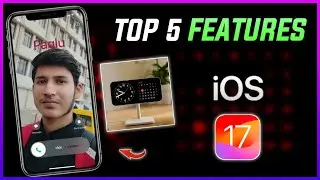 IOS 17 top 5 features you need to know [Hindi]