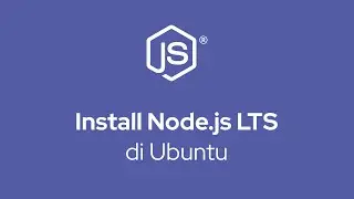 Install Node.js LTS di Ubuntu