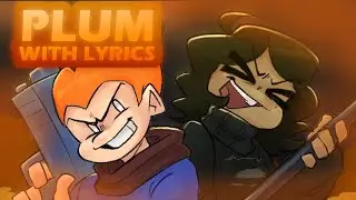 Plum WITH LYRICS | Holiday Mod Cover | ft @ZacsRealm and Erm . . . I forgot  !