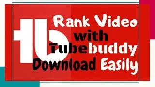 How to download Tubebuddy for youtube? | Tubebuddy Tutorial | App Bangla Intro