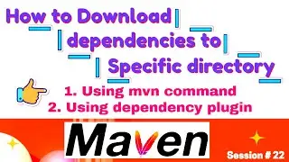 How to download dependencies to specific directory | Copy-dependencies using maven dependency plugin