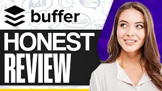 Buffer Review 2024: The BEST Social Media Management Software?