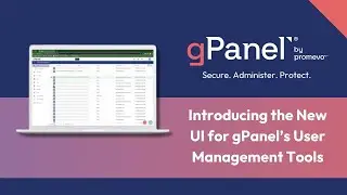 gPanel® Platform Update: New User Management UI