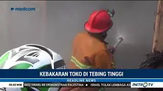 Sebuah Toko Sembako di Tebing Tinggi Terbakar