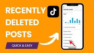 How to View Recently Deleted Videos on TikTok (Mobile Tutorial)