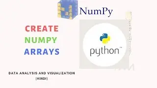 Create NumPy Arrays (Hindi)