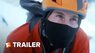 The Alpinist Trailer #1 (2021) | Movieclips Indie