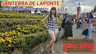 SANTERRA DE LAPONTE MALANG TERBARU ! SEMAKIN KEREN DAN BANYAK WAHANA SERU‼️