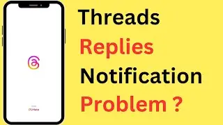 Threads Reply Notification Not Working Problem | Threads Reply Notification Nahi Aa Raha Hai