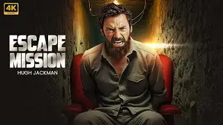 ESCAPE MISSION :  New Action Movie 2025 | Hugh Jackman | Full Movie | 4K Ultra 