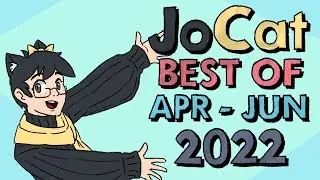 Best of JoCat Stream Clips: Apr - Jun 2022