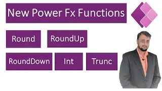 New Power Fx Functions: Round, RoundUp, RoundDown, Int and Trunc