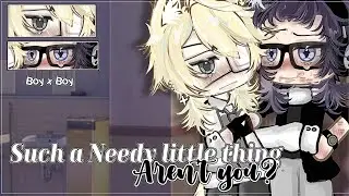 Such a Needy Little Thing Aren't You? || BL/Gay || Original || Gacha Club Mini Movie || Gacha Life