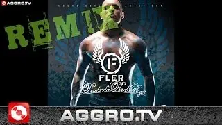 FLER - DEUTSCHA BAD BOY (DJORKAEFF REMIX) - AGGRO BERLIN REMIX (OFFICIAL HD VERSION AGGROTV)