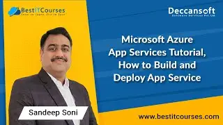 Microsoft Azure |  App Services Tutorial, How to Build and Deploy App Service