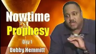 Bobby Hemmitt | Nowtime Prophesy I (28Sep01)   Full Version