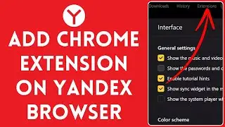 How to Add Chrome Extension on Yandex Browser (2024) | Embed Chrome Extension to Yandex Browser