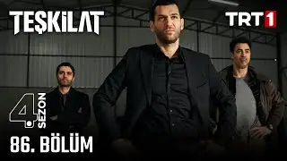 Teşkilat 86. Bölüm 